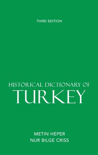 Historical dictionary of Turkey by Metin Heper
