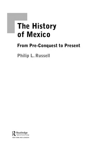 The history of Mexico by Philip L. Russell