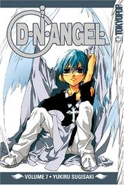 Cover of: D.N.Angel, Vol. 7 by Yukiru Sugisaki