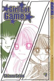 Cover of: Girl Got Game, Vol. 7 by Shizuru Seino