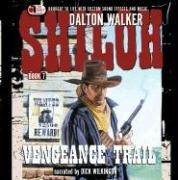 Cover of: Vengeance Trail (Shiloh)