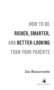 Cover of: How to be richer, smarter, and better-looking than your parents