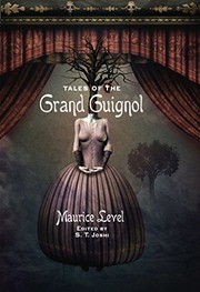Cover of: Tales of the Grand Guignol by Maurice Level