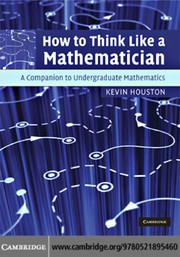 Cover of: How to think like a mathematician by Kevin Houston