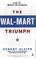Cover of: The Wal-Mart Triumph