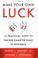Cover of: Make Your Own Luck