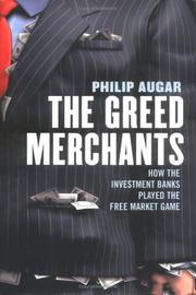 Cover of: The Greed Merchants by Philip Augar