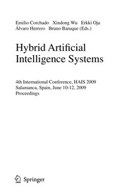 Cover of: Hybrid Artificial Intelligence Systems: 4th International Conference, HAIS 2009, Salamanca, Spain, June 10-12, 2009. Proceedings