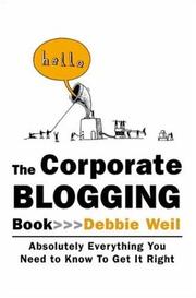 The Corporate Blogging Book by Debbie Weil