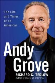 Andy Grove by Richard S. Tedlow