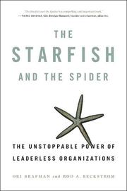 Cover of: The Starfish and the Spider by Ori Brafman, Rod Beckstrom