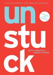 Cover of: Unstuck by Keith Yamashita, Sandra Spataro, Keith Yamashita, Sandra Spataro