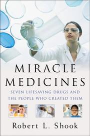 Cover of: Miracle Medicines: Seven Lifesaving Drugs and the People Who Created Them