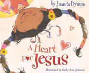 Cover of: A Heart for Jesus by Juanita Bynum