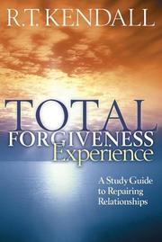 Cover of: Total Forgiveness Experience by R. T. Kendall
