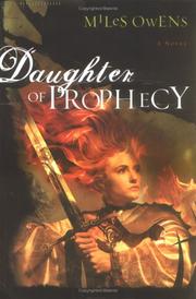 Daughter of prophecy by Miles Owens