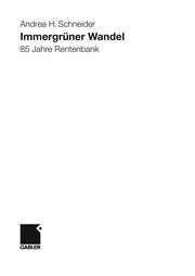 Cover of: Immergrüner Wandel: 85 Jahre Rentenbank ; [eine Studie zur Unternehmensgeschichte]