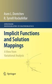 Cover of: Implicit functions and solution mappings | A. L. Dontchev