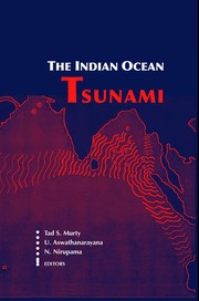 The Indian Ocean tsunami by Murty, T. S., U. Aswathanarayana