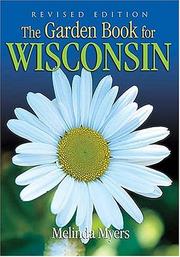 The garden book for Wisconsin by Melinda Myers