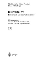 Cover of: Informatik '97 Informatik als Innovationsmotor: 27. Jahrestagung der Gesellschaft für Informatik Aachen, 24.-26. September 1997