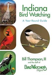 Cover of: Indiana Bird Watching: A Year-Round Guide