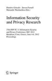 Cover of: Information Security and Privacy Research: 27th IFIP TC 11 Information Security and Privacy Conference, SEC 2012, Heraklion, Crete, Greece, June 4-6, 2012. Proceedings