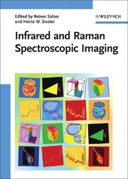 Cover of: Infrared and Raman spectroscopic imaging | 