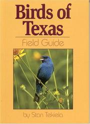 Cover of: Birds of Texas Field Guide by Stan Tekiela