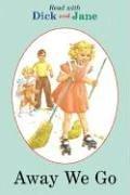 Cover of: Away We Go (Read With Dick and Jane)