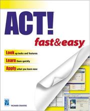 Cover of: ACT! Fast & Easy, 2nd Edition (Fast & Easy)