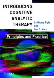 Cover of: Introducing cognitive analytic therapy | Anthony Ryle