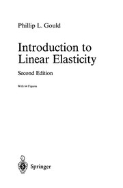 Cover of: Introduction to Linear Elasticity | Phillip L. Gould