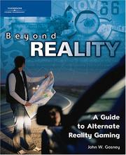 Cover of: Beyond Reality: A Guide to Alternate Reality Gaming