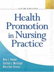 Cover of: Health Promotion in Nursing Practice (5th Edition) by Nola J. Pender, Carolyn L. Murdaugh, Mary Ann Parsons