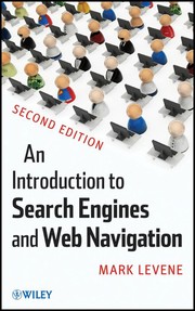 Cover of: An introduction to search engines and web navigation by M. Levene