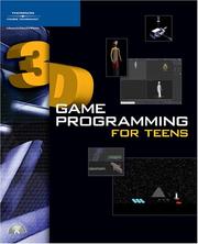 Cover of: 3D Game Programming for Teens (For Teens) | Eric D. Grebler