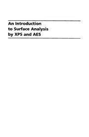 Cover of: An introduction to surface analysis by XPS and AES | John F. Watts