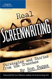 Cover of: Real Screenwriting: Strategies and Stories from the Trenches