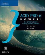 ACID Pro 6 Power! - The Official Guide (Power!) by D. Erik Franks