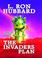 Cover of: The Invaders Plan (Mission Earth Series)