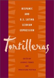 Cover of: Tortilleras: Hispanic and U.S. Latina Lesbian Expression