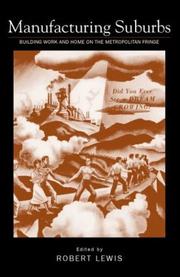 Cover of: Manufacturing Suburbs by Robert Lewis, Robert Lewis