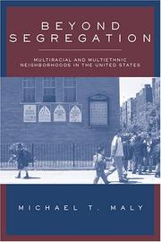 Cover of: Beyond Segregation by Michael T. Maly, Michael T. Maly