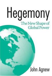 Cover of: Hegemony: The New Shape Of Global Power
