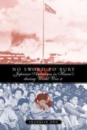 Cover of: No sword to bury: Japanese Americans in Hawai'i during World War II