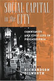 Cover of: Social Capital in the City by Richardson Dilworth, Richardson Dilworth