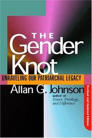 Cover of: Gender Knot Revised Ed by Allan Johnson