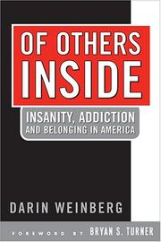 Cover of: Of Others Inside: Insanity, Addiction And Belonging in America