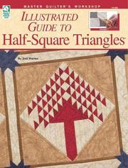 Cover of: Illustrated Guide to Half-Square Triangles (Master Quilter's Workshop Series)